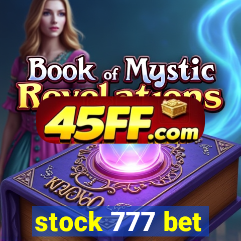 stock 777 bet